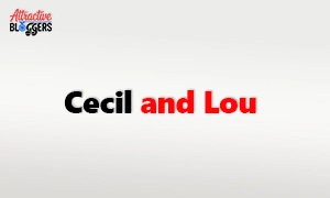 Cecil and Lou
